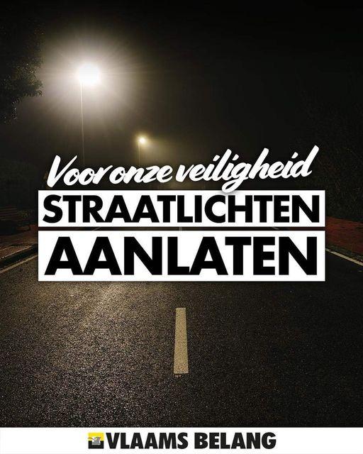 Voor onze veiligheid: Straatlichten aanlaten!