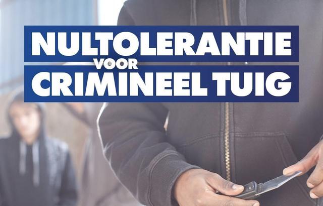 Nultolerantie voor criminaliteit en overlast