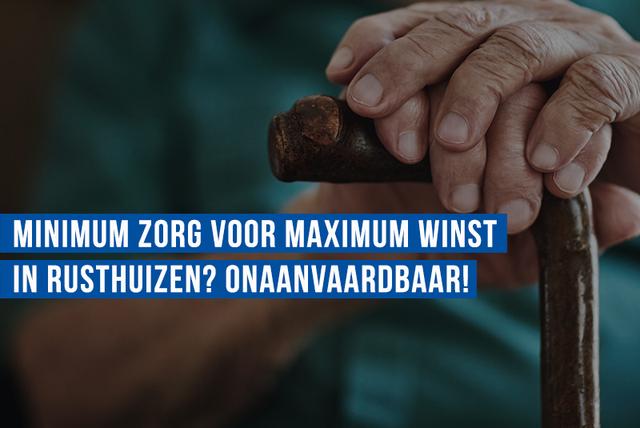 Minimum zorg voor maximum winst in rusthuizen? Onaanvaardbaar voor Vlaams Belang!