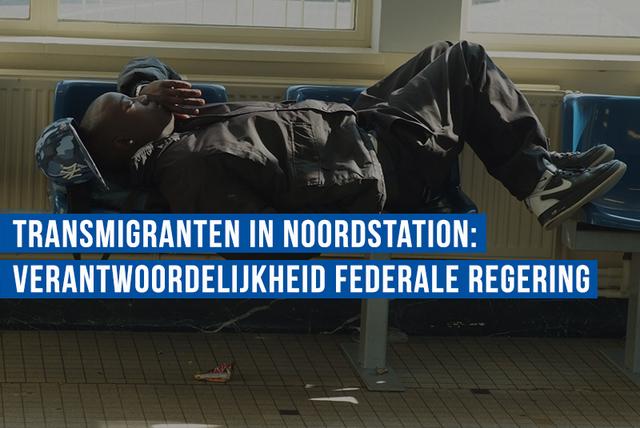 Transmigranten in Noordstation: “Francken moet eerst voor eigen deur vegen alvorens anderen met de vinger te wijzen”