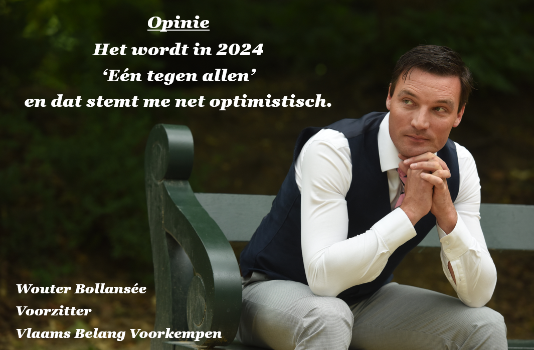 Het wordt in 2024 ‘Eén tegen allen’ en dat stemt me net optimistisch.
