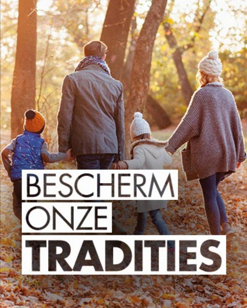 Bescherm onze tradities!