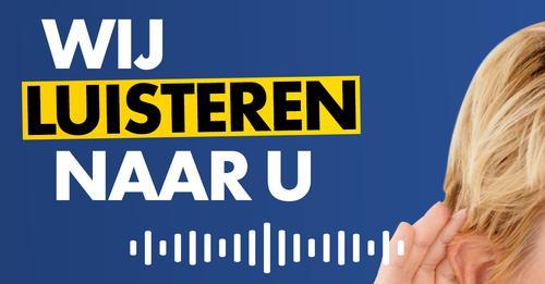 Wij luisteren naar u! Vul onze enquête in.