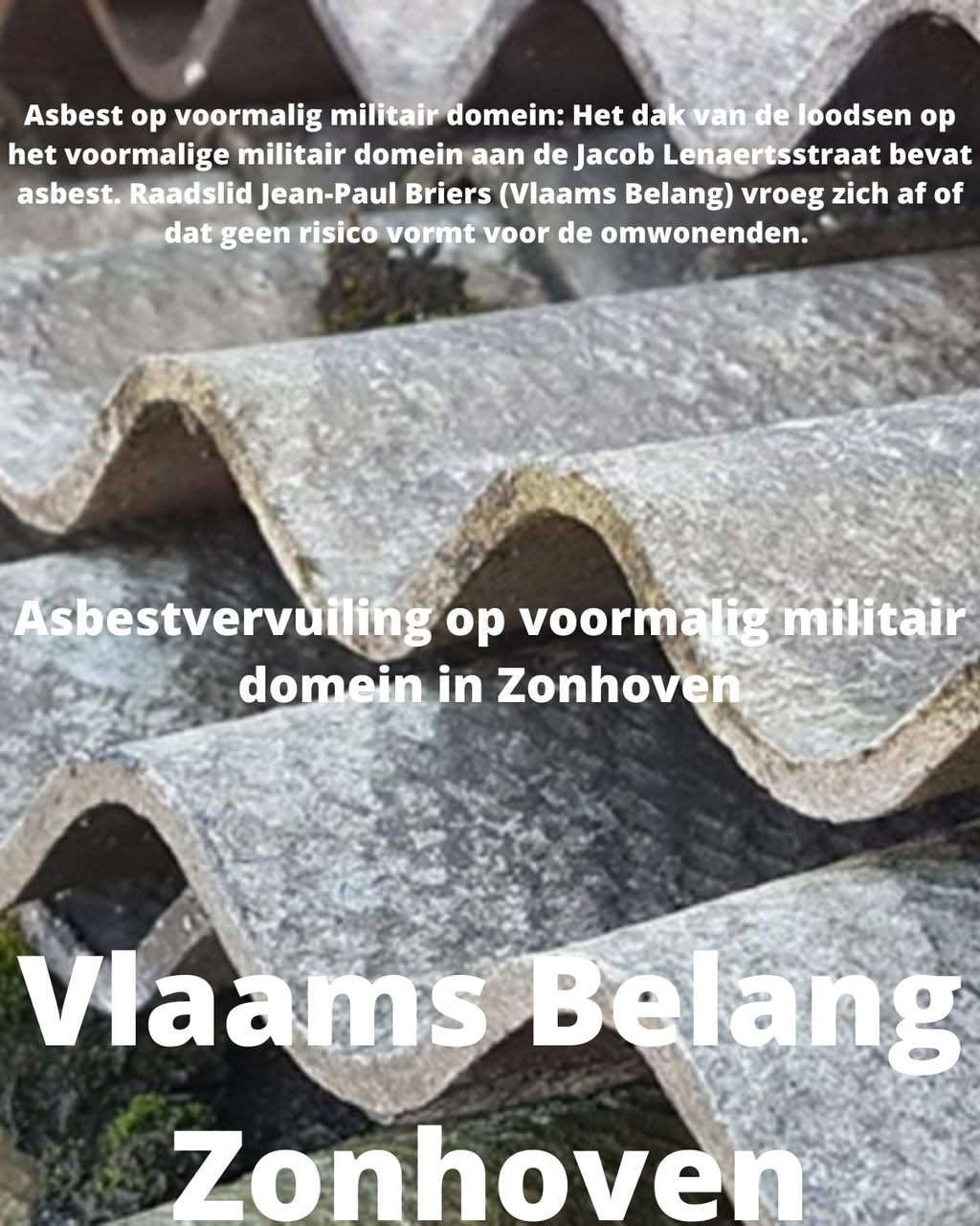 Asbest op voormalig militiar domein in Zonhoven.