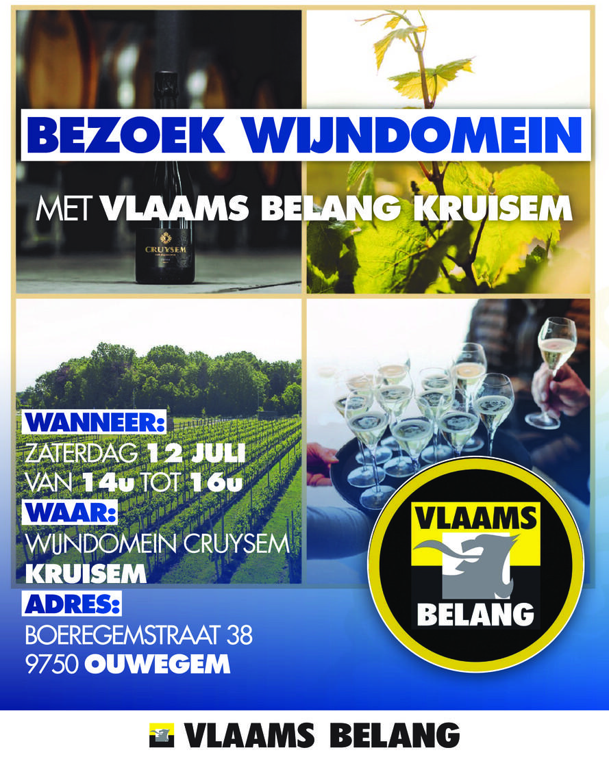 BEZOEK SAMEN MET ONZE AFDELING HET VLAAMS BELANG KRUISEM HET WIJNDOMEIN CRUYSEM.