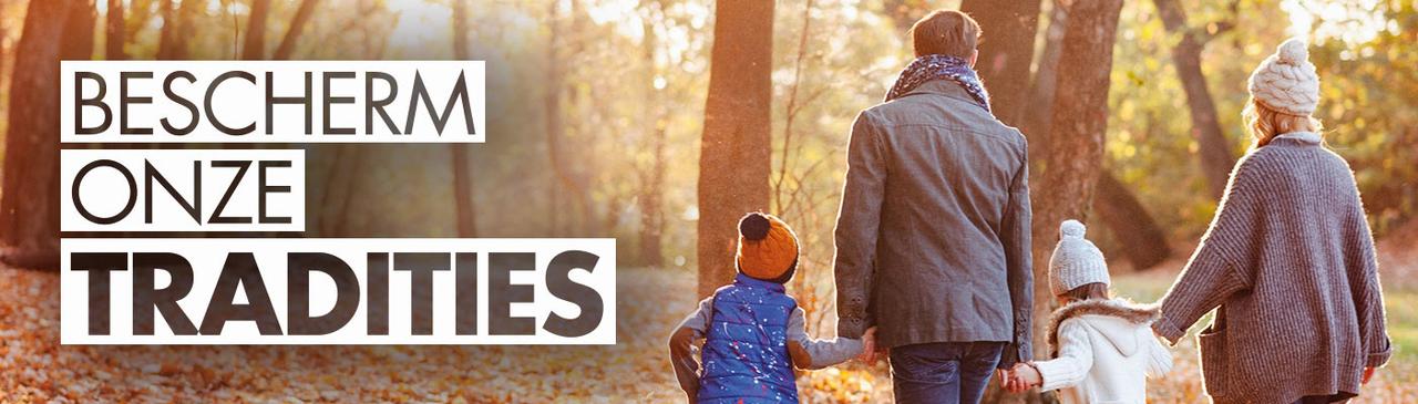 Bescherm onze tradities!