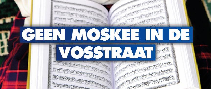 GEEN MOSKEE IN DE VOSSTRAAT: DIEN BEZWAAR IN