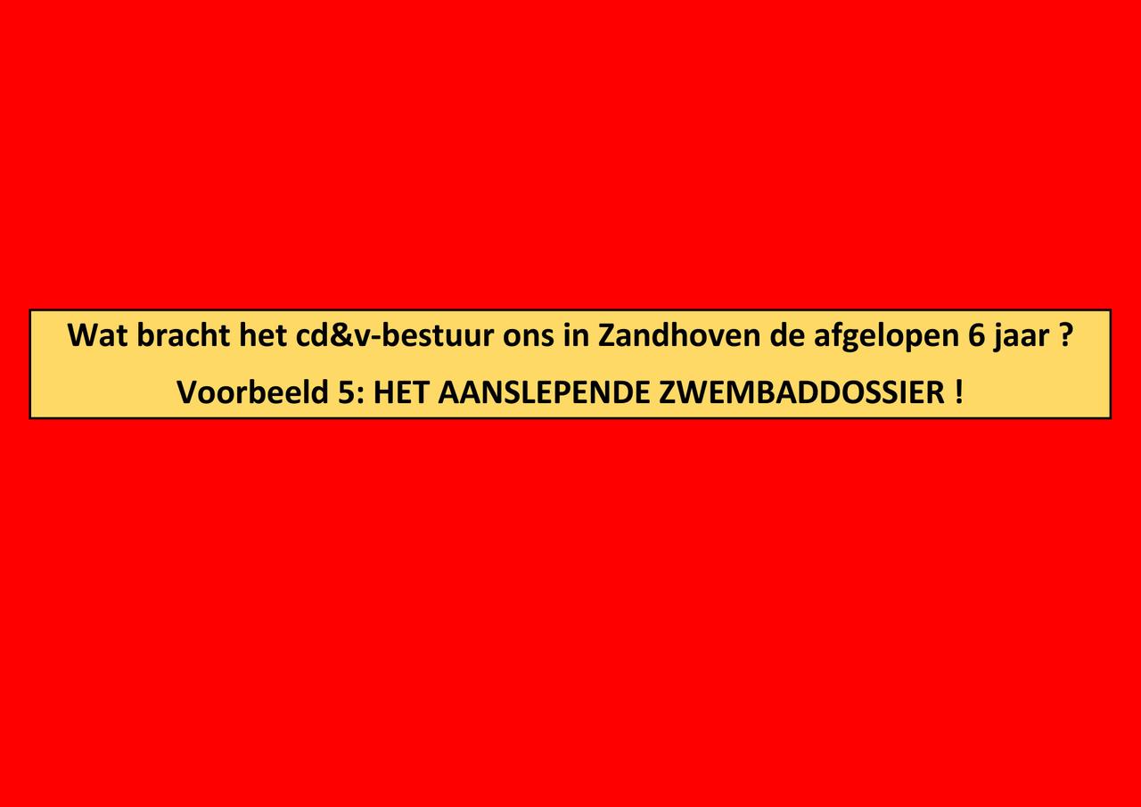 Het aanslepende zwembaddossier !